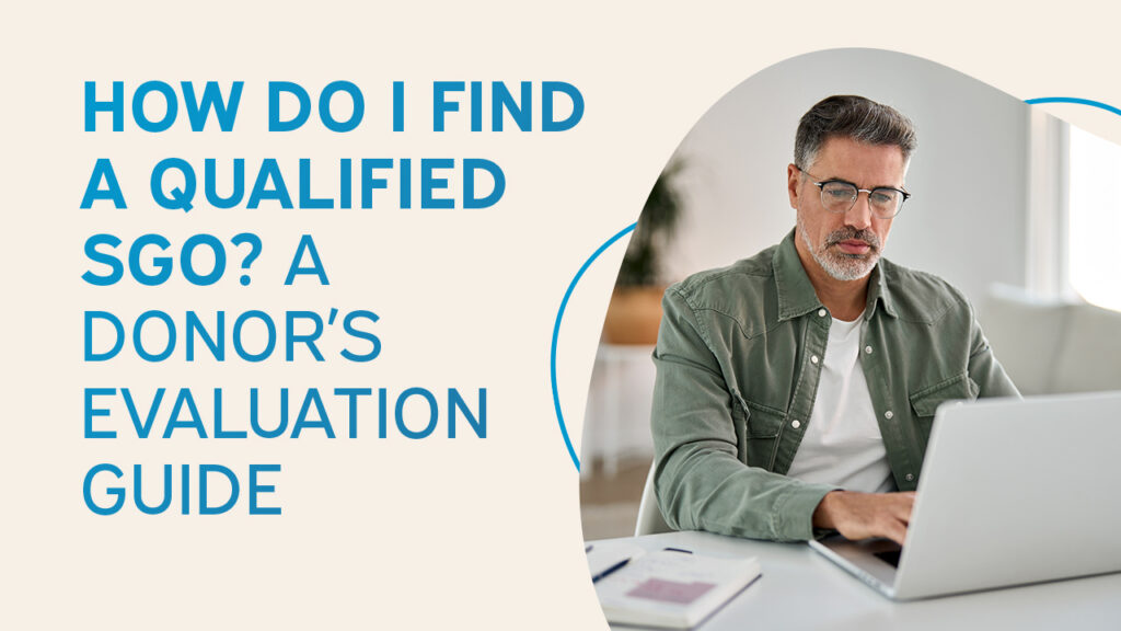Graphic reading “How Do I Find a Qualified SGO? A Donor’s Evaluation Guide” with a man reviewing information on a laptop.