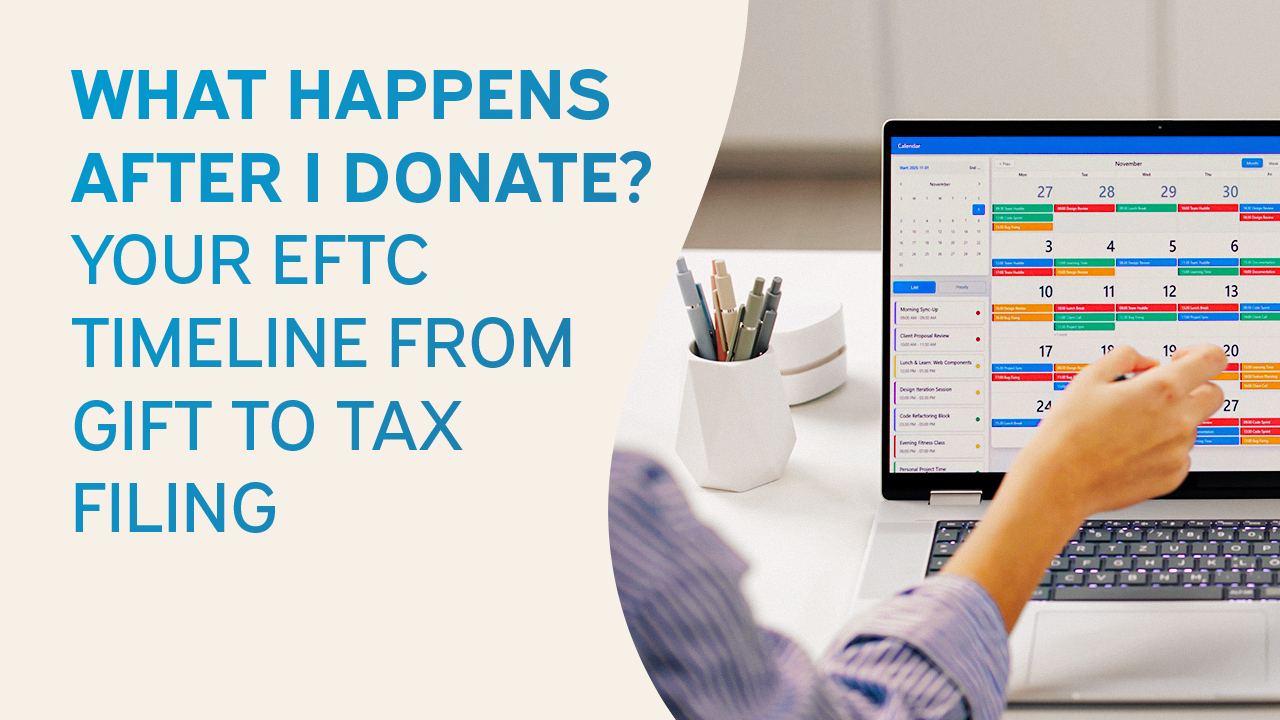 EFTC timeline — what happens after you donate to a scholarship granting organization