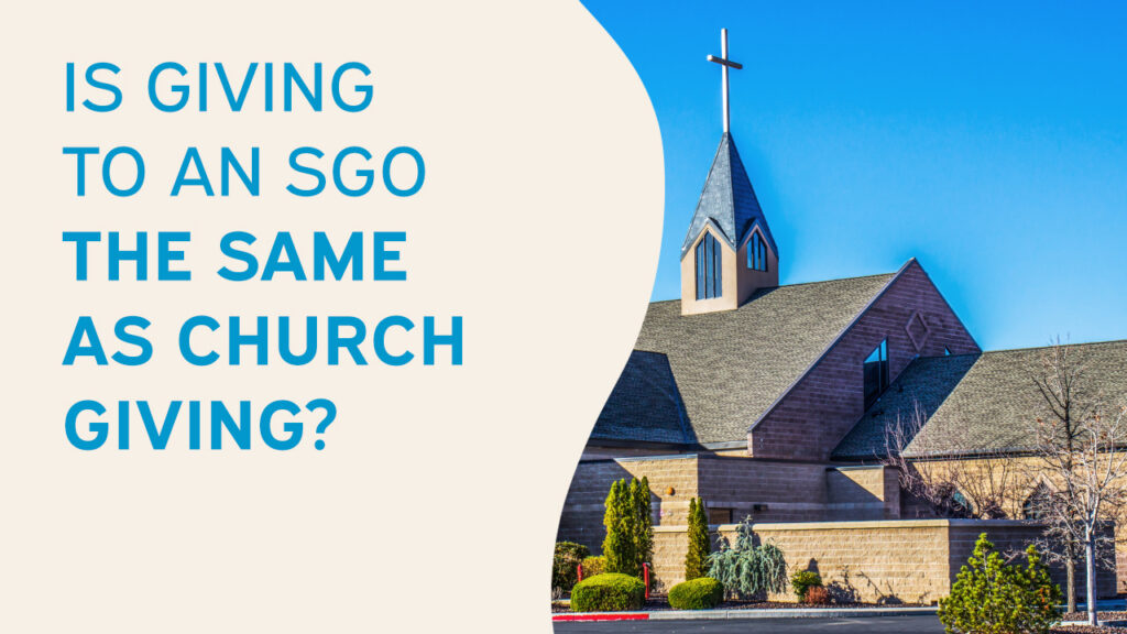 Modern church building with a cross steeple beside text asking, “Is giving to an SGO the same as church giving?”